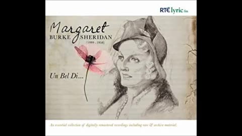 Danny Boy sung by Margaret Burke Sheridan