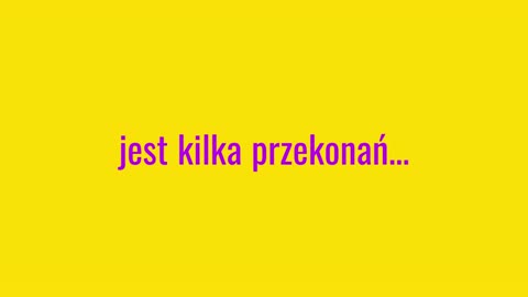 jest kilka przekonań