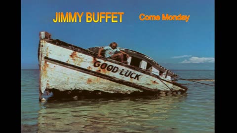 JIMMY BUFFET - Come Monday - 1974