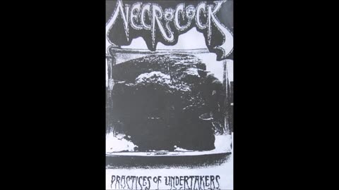 Necrocock - (1992) - Practices of Undertakers (full demo)