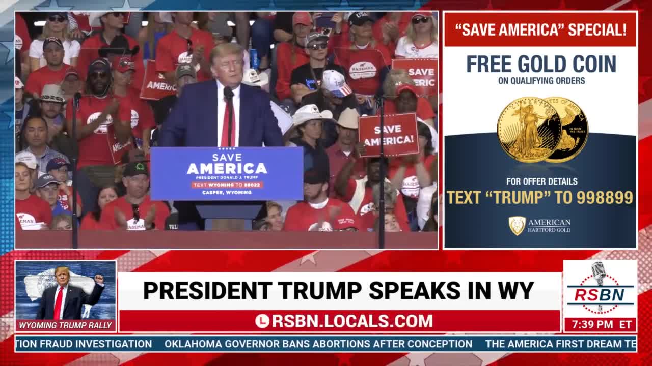 President Donald Trump Speaks at Save America Rally in Casper, WY 5/28/22