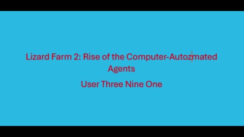 Lizard Farm 2: Rise of the Computer-Automated Agents (Full Audiobook)