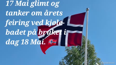 17 Mai feiring og hilsen fra badestampen i dag! ❤