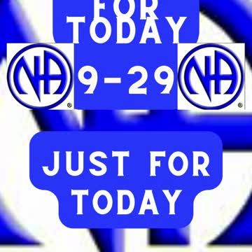 Just for Today - September 29 - #NarcoticsAnonymous #alcoholicsanonymous #jftguy