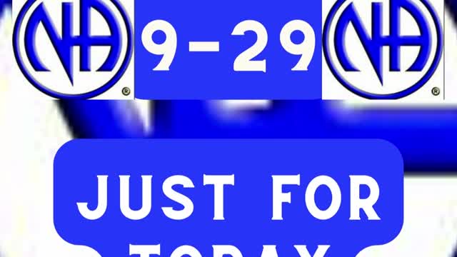 Just for Today - September 29 - #NarcoticsAnonymous #alcoholicsanonymous #jftguy