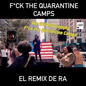 We Will Not Comply F The Quarantine Camps