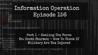 IO Episode 156 - Healing The Force - Are Military Vax Injured?