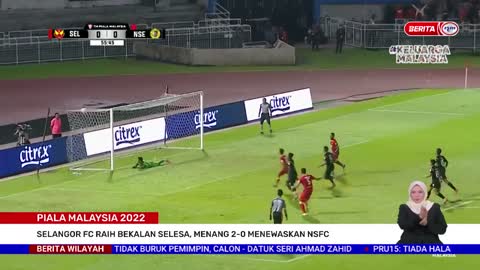 7 NOVEMBER 2022– BERITA WILAYAH – PIALA MALAYSIA 2022 - SELANGOR FC RAIH BEKALAN SELESA