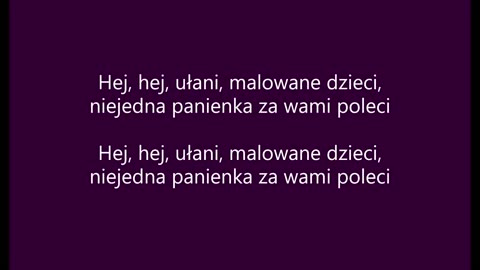 Hej, hej ułani (tekst)