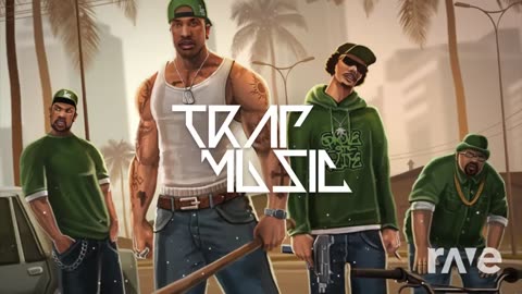 San Andreas Theme Song Remix - Trapmusichdtv & Saiya - Topic | RaveDj