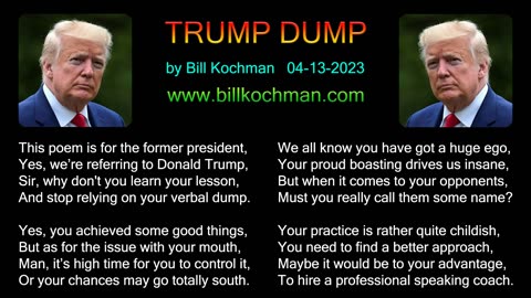 Trump Dump -- a song by Bill Kochman.