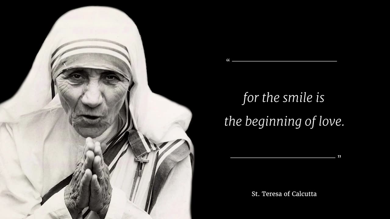 St. Teresa of Calcutta LIFE CHANGING QUOTES