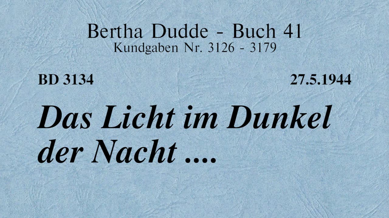 BD 3134 - DAS LICHT IM DUNKEL DER NACHT ....