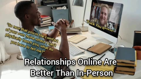 Relationships Online Are Better Than In-Person