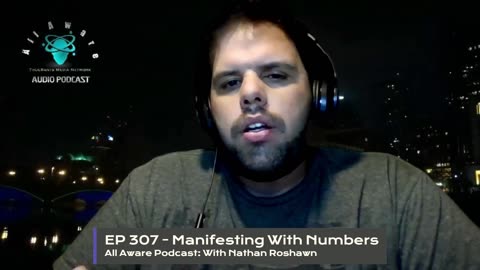 All Aware EP 3.07 - Manifesting with Numbers