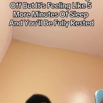 When Your Alarm Going Off But It’s Feeling Like 5 More Minutes Of Sleep And You’ll Be Fully Rested