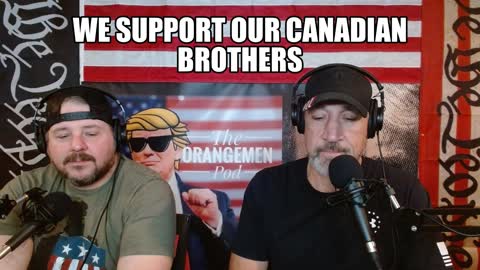 We support our Canadian Brothers