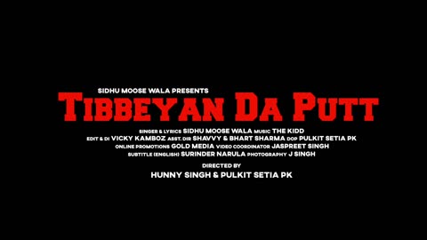 TIBEYAN DA PUTT (Full Video) Sidhu Moose Wala Tribute to Idol