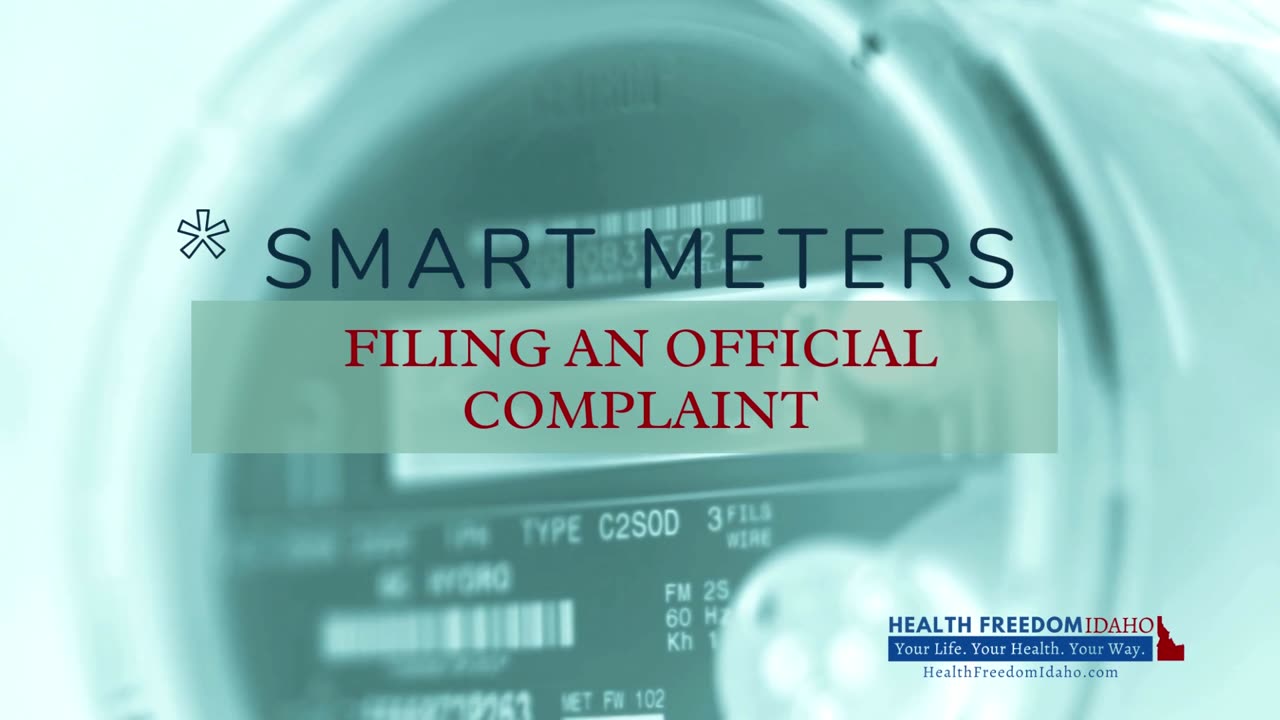 Filing a Formal Complaint to Stop the Installation of a Smart Meter