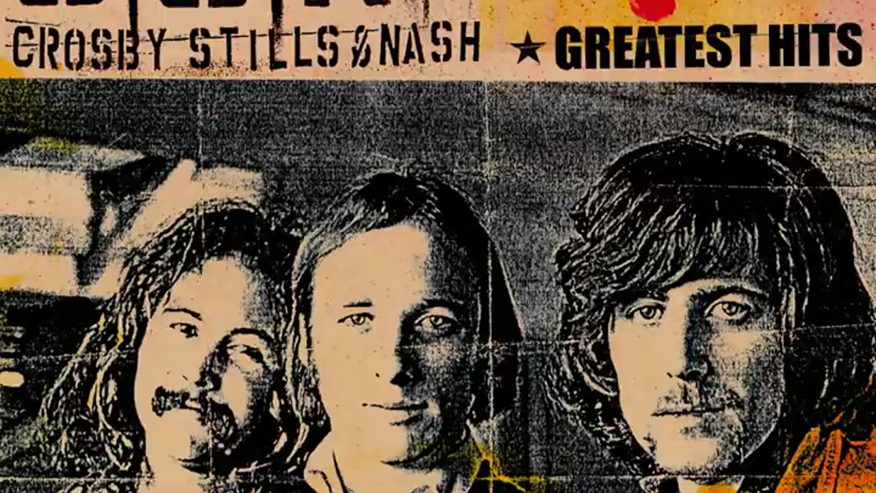 Southern Cross - Crosby, Stills and Nash