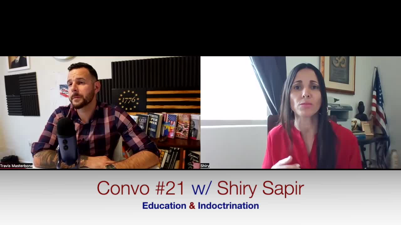 The Unveiled Patriot - Convo #21 w/ Shiry Sapir: Education & Indoctrination