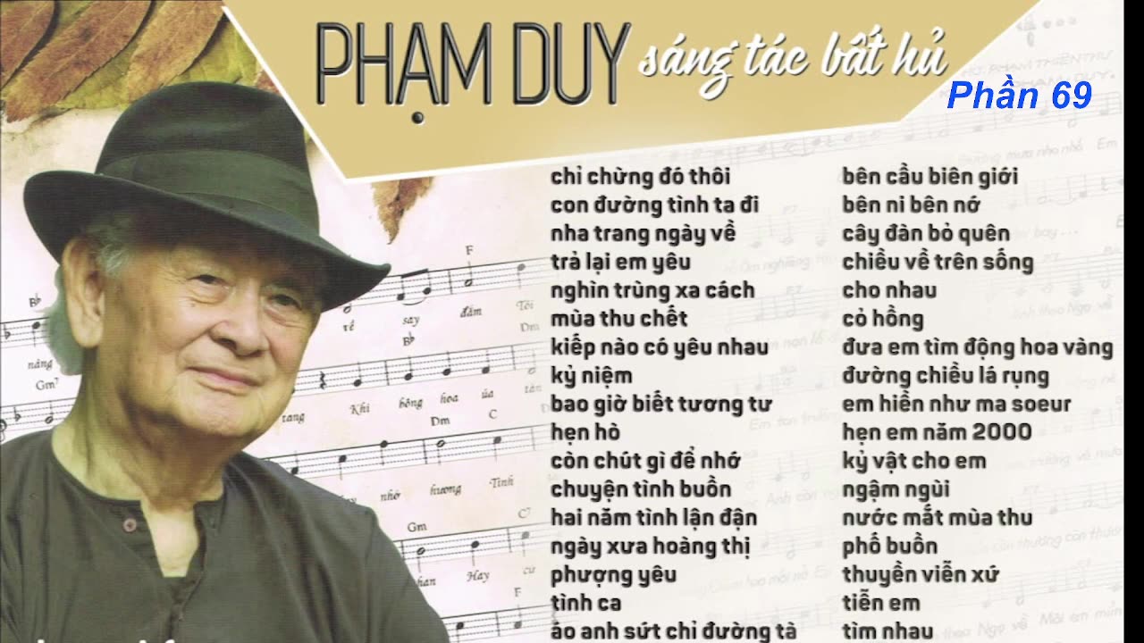 PHẦN 69: 70 NĂM TÌNH CA TRONG ÂM NHẠC VN (1930 - 2000) PHẦN 69