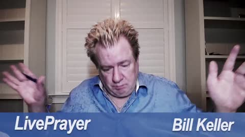 Liveprayer with Bill Keller 10/31/22 Part Two