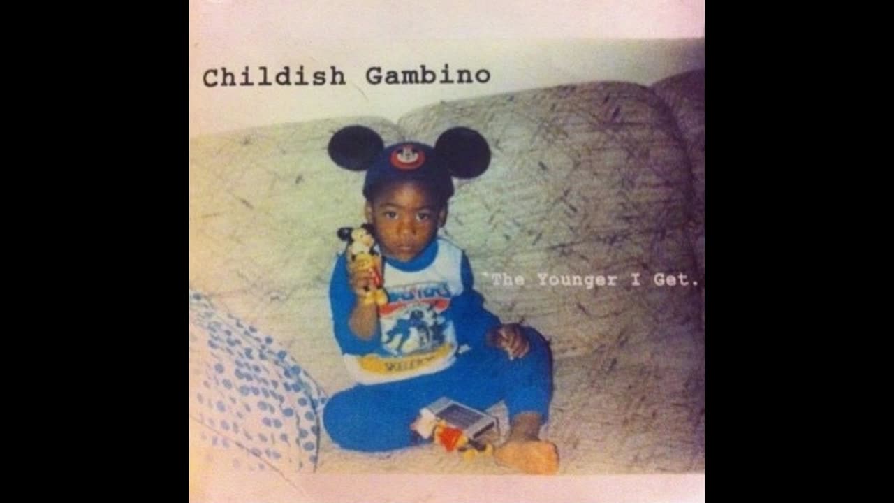 Childish Gambino - The Younger I Get Mixtape