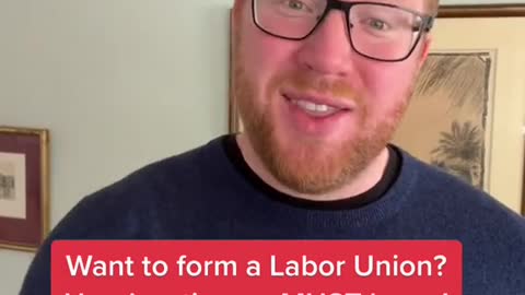 Want to form a Labor Union?Here's a tip you MUST know!