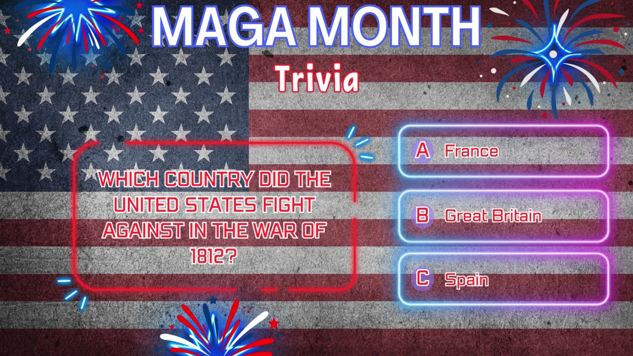 MAGA Month Trivia: Test Your Patriotic IQ! Are you a true patriot?