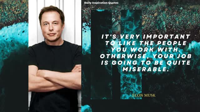 Elon Musk - Powerful Inspirational Quotes That will Change Your Thinking