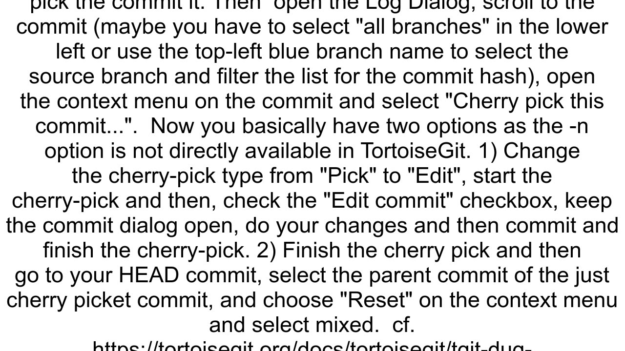 How can i Cherry pick a commit of another branch using TortoiseGit without committing
