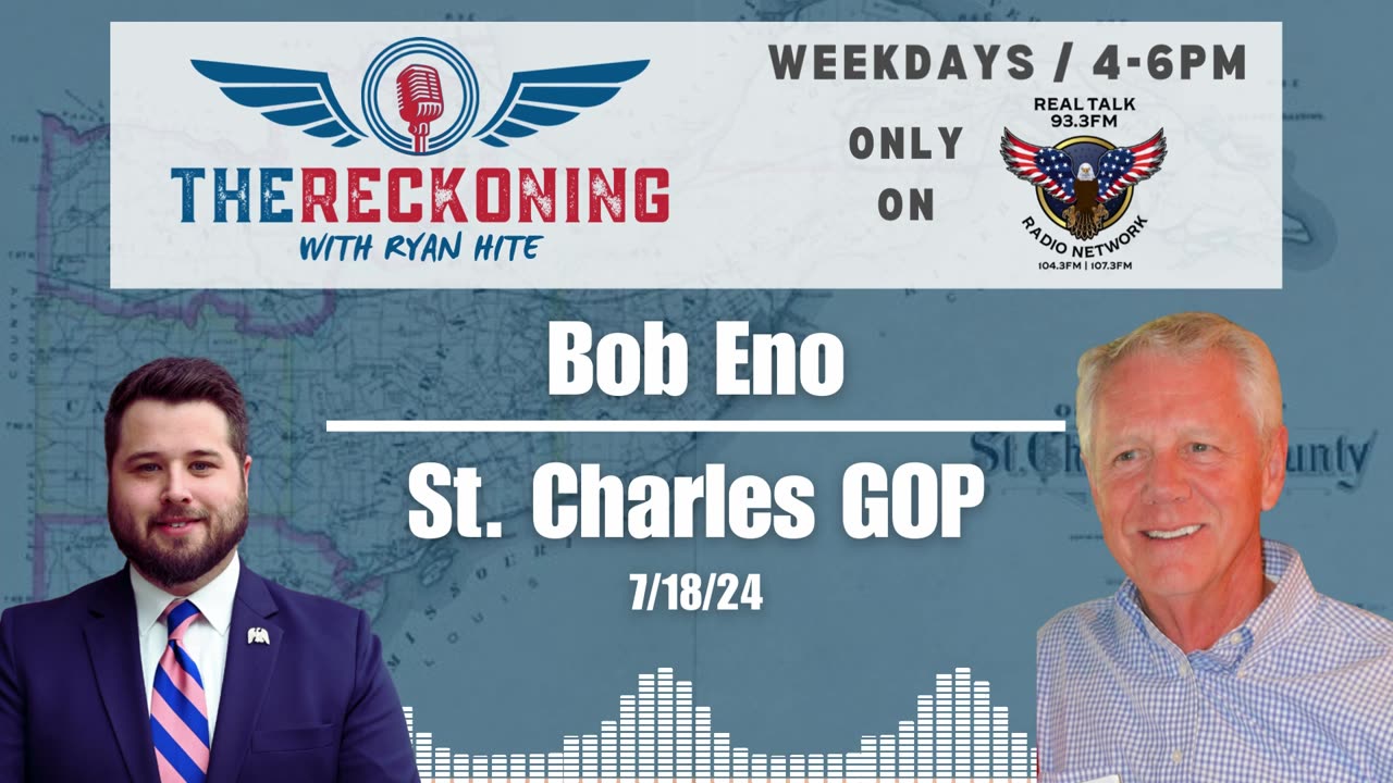 INTERVIEW: Chairman Bob Eno | St. Charles GOP Committee Races — July 18, 2024 #TheReckoning