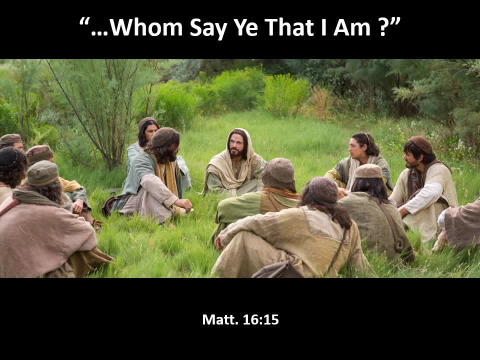 No 2 - Humanity and Divinity Jesus Christ - Whom Say Ye That I Am - MinistryOfHealing.org