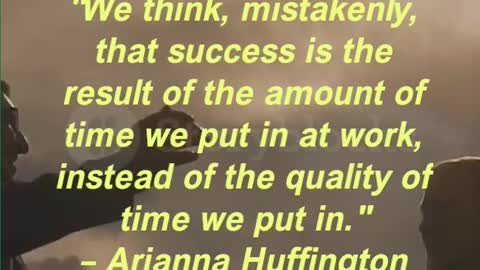 We think, mistakenly, that success is the result of the amount of time we put in at work