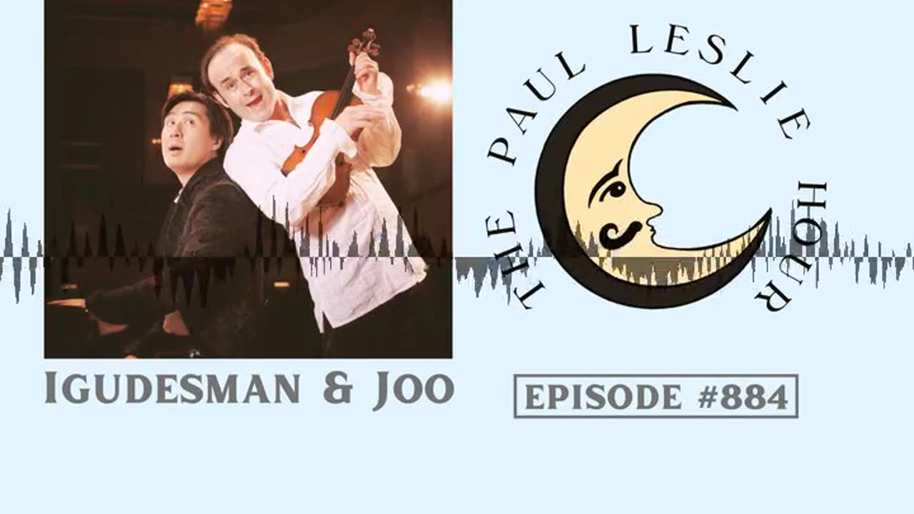 Igudesman & Joo Interview on The Paul Leslie Hour
