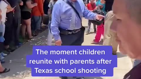 The moment children reunite with parents after Texas school shooting