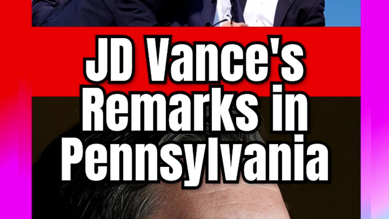 JD Vance's Remarks in Pennsylvania #JD #Vance's #Remarks #in #Pennsylvania