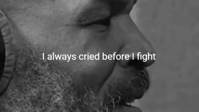 Tyson used to cry before every fight!!