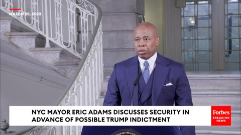 'We're Monitoring Comments On Social Media'- NYC Mayor Talks Security Before Possible Trump Arrest