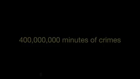 400,000,000 hours of organized crime