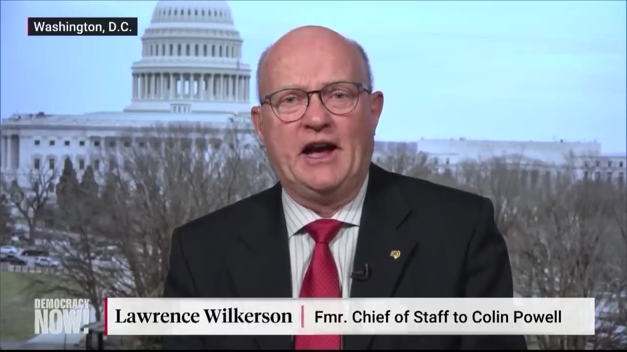 “America Exists Today to Make War” Lawrence Wilkerson on Endless War American Empire