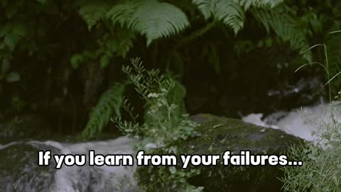 If you learn from your failures...