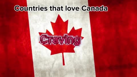 Countries that love Canada ????