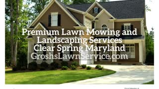 Lawn Mowing Service Clear Spring Maryland Premium Landscaping Services