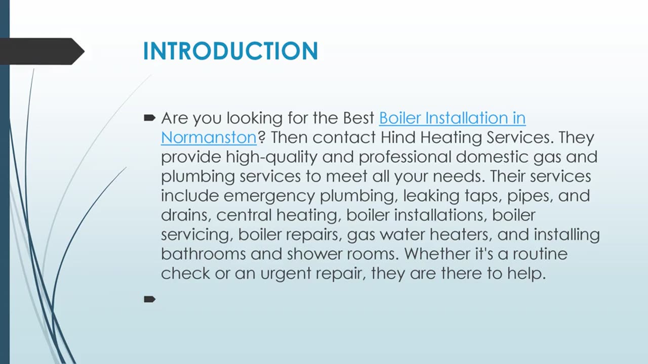Get The Best Boiler Installation in Normanston.
