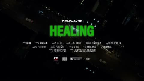 Tion wayne HEALING(OFFICIAL VIDEO MUSIC