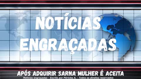 Notícias engraçadas: Após adquirir sarna, mulher é aceita em circo!