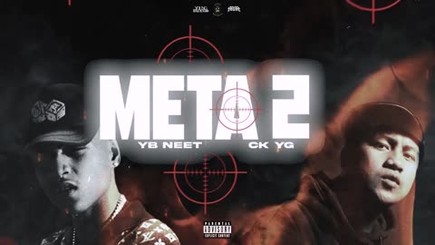 META 2 - YB Neet & CK YG (Visualizer)