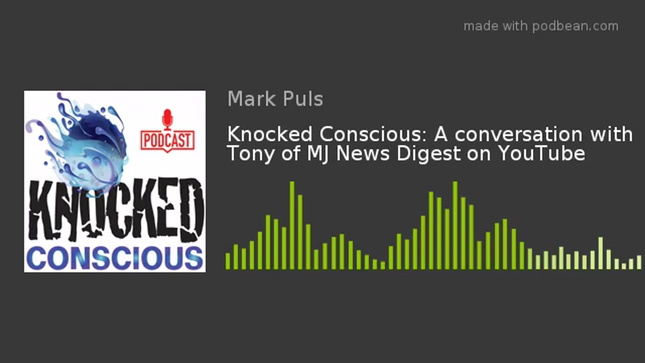 Knocked Conscious: A conversation with Tony of MJ News Digest on YouTube